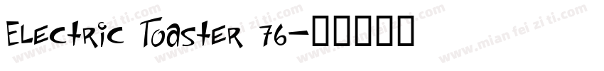 Electric Toaster 76字体转换